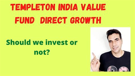 templeton india value fund - growth